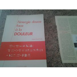 L'énergie Douce Face À La Douleur