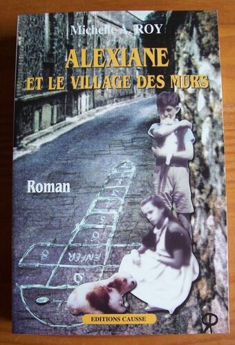 Alexiane Et Le Village Des Murs