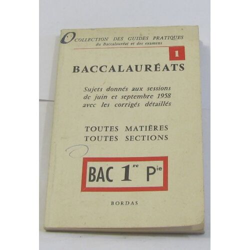 Baccalauréats 1re Partie Toutes Matières Toutes Sections