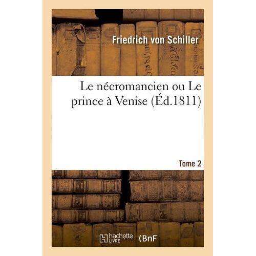 Le Necromancien Ou Le Prince A Venise - Tome 2