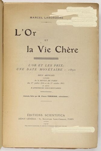 L'or Et La Vie Chère, L'or Et Les Prix, Une Date Monétaire : 1890 - Marcel Labordere - Editions Scientifica 1917