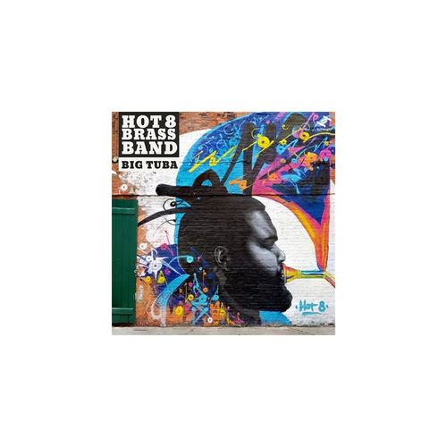 Hot 8 Brass - Big Tuba [Vinyl Lp] Blue, Colored Vinyl, Purple, With Bonus 7", Yellow, Deluxe Ed, Poster, Digital Download