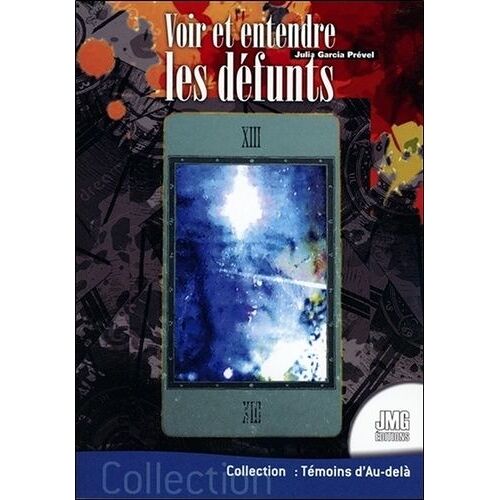 Voir Et Entendre Les Défunts