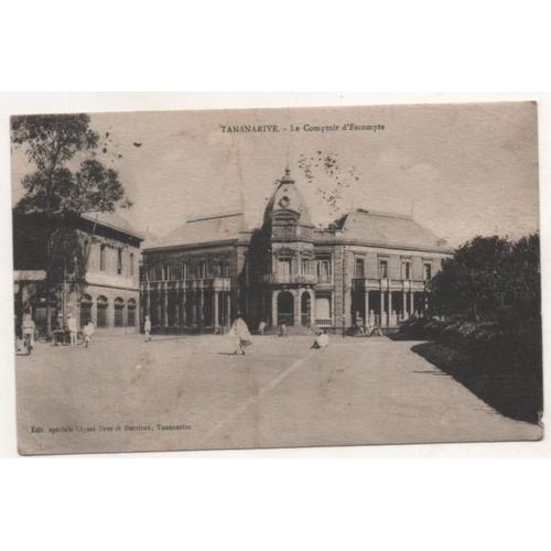 Cpa Le Comptoir D Escompte Tatanarive Madagascar