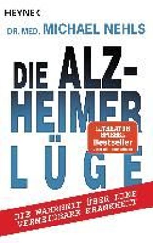 Die Alzheimer-Lüge
