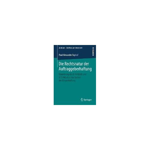 Die Rechtsnatur Der Auftraggeberhaftung