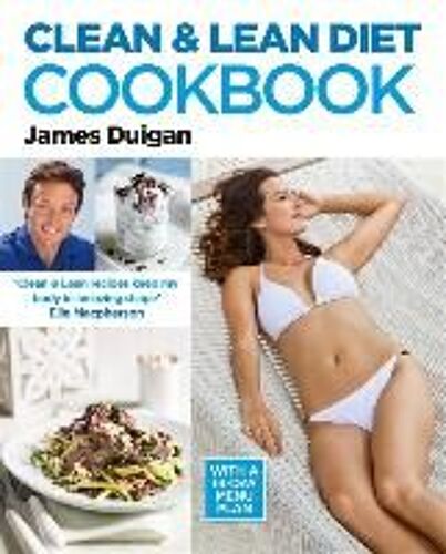 Clean And Lean Diet : The Cookbook