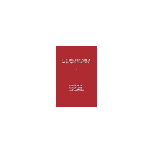 Bergsonian Philosophy And Thomism