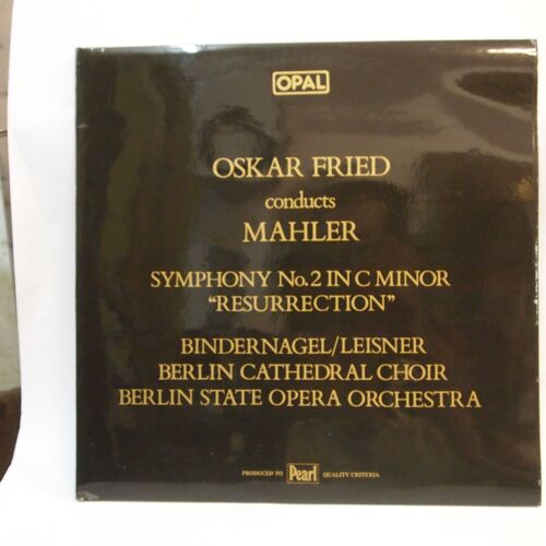 Gustav Mahler Oskar Fried Symphony No. 2 In C-Minor "Resurrection" Gertrud Bindernagel - Emmi Leisner - , The Berlin State Opera Orchestra