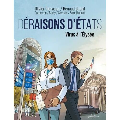 Déraisons D'etats - Virus À L'elysée
