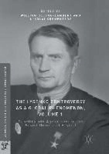 The Lysenko Controversy As A Global Phenomenon, Volume 1