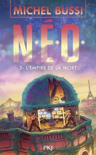 N.E.O. - Tome 3 - L'empire De La Mort