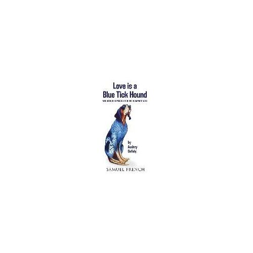 Love Is A Blue Tick Hound