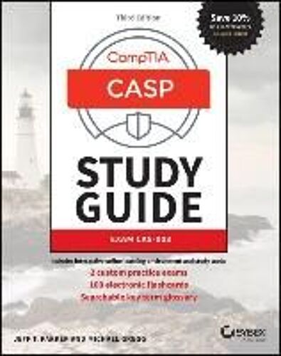 Casp+ Comptia Advanced Security Practitioner Study Guide: Exam Cas-003