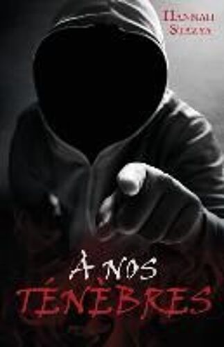 A Nos Ténèbres