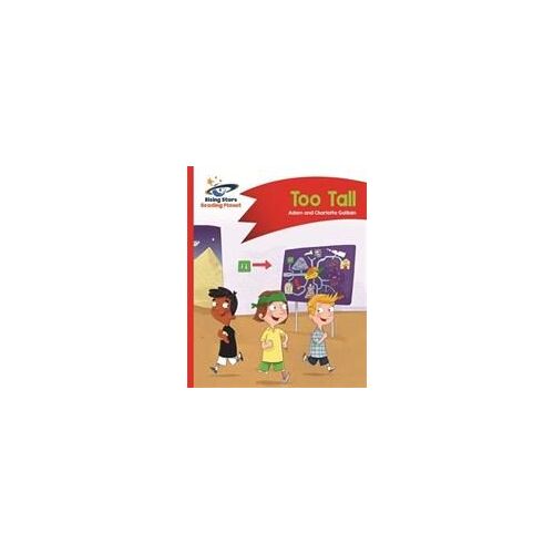 Reading Planet - Too Tall - Red B: Comet Street Kids