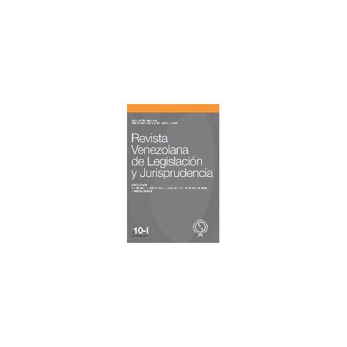 Revista Venezolana De Legislación Y Jurisprudencia N° 10-I