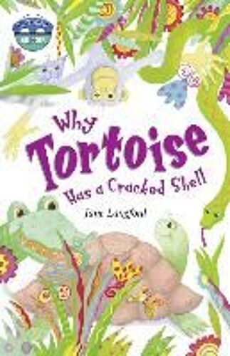 Storyworlds Bridges Stage 10 Why Tortoise Has A Cracked Shell (Single)