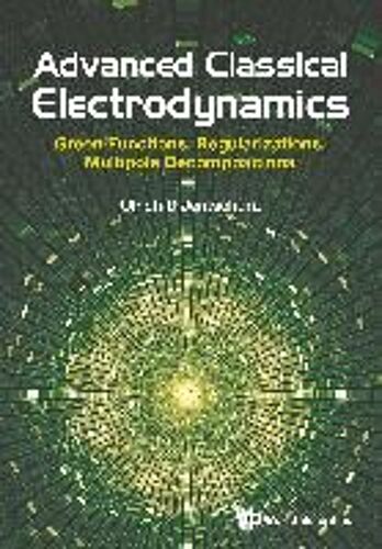 Advanced Classical Electrodynamics