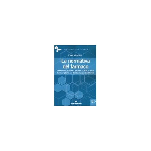 Minghetti, P: Normativa Del Farmaco. Confronto Tra Il Decret