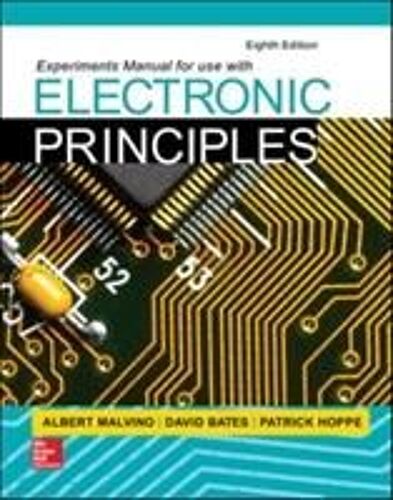 Experiments Manual For Use With Electronic Principles