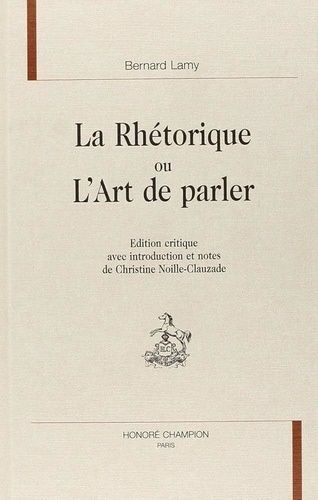 La Rhétorique Ou L'art De Parler
