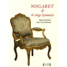 Nogaret Et Le Siège Lyonnais - Xviiie-Xxe Siècles