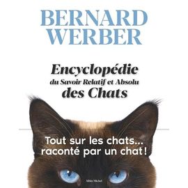 Encyclopédie Du Savoir Relatif Et Absolu Des Chats