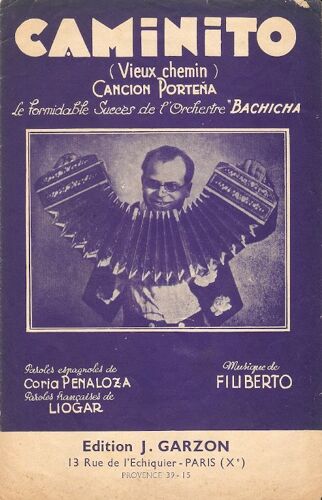 Caminito (Vieux Chemin)(Paroles Populaires "Au Clair De La Lune")