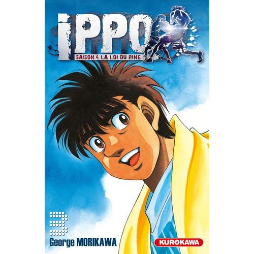 Ippo - Saison 4 - La Loi Du Ring - Tome 3 : Je Veux Montrer Que Je Ne Fuis Pas !
