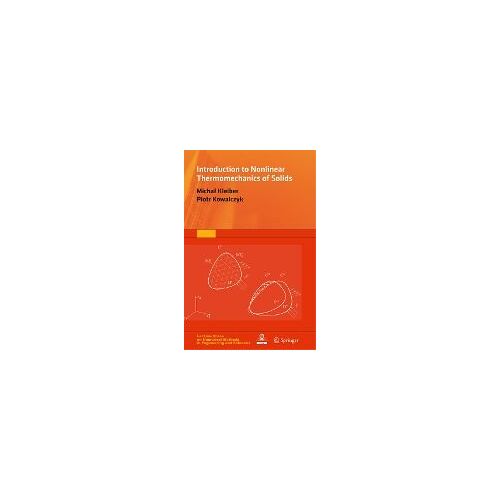 Introduction To Nonlinear Thermomechanics Of Solids