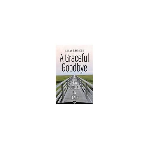 A Graceful Goodbye