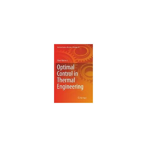 Optimal Control In Thermal Engineering