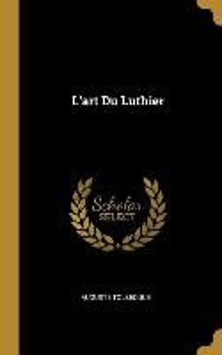 L'art Du Luthier