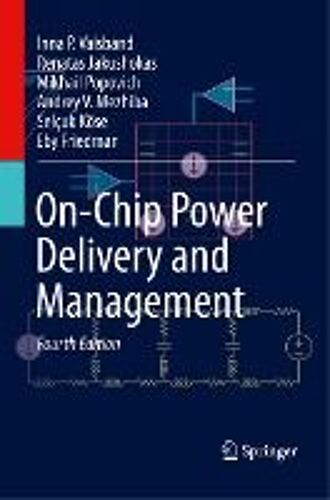 On-Chip Power Delivery And Management