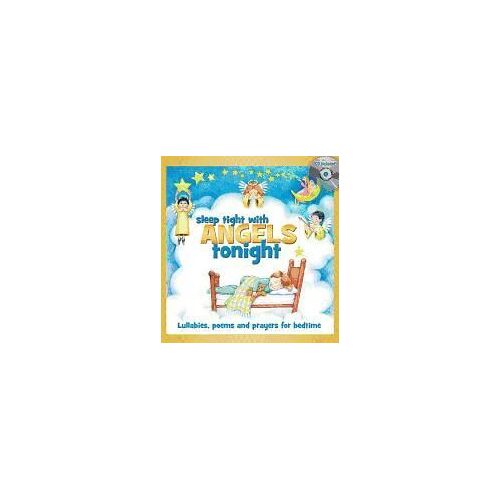 Sleep Tight With Angels Tonight: Book/Cd Gift Set (6 Inch. X 6 Inch.) [With Cd]