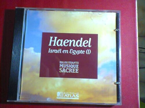 Haendel Israël En Egypte Hwv 54 En Anglais Avec Mc Mahon Rough Finie Mackie Roberts Morrison Choir Ot The Scottish Israel Orchestra Dir John Currie 4 Cantates Profanes Il Parnasso Confuso Jean Nirouët