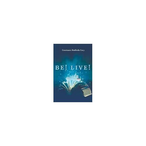 Be! Live!