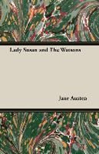 Lady Susan And The Watsons