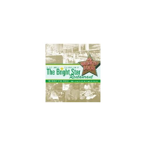 A Centennial Celebration Of The Bright Star Restaurant