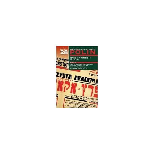 Polin: Studies In Polish Jewry Volume 28