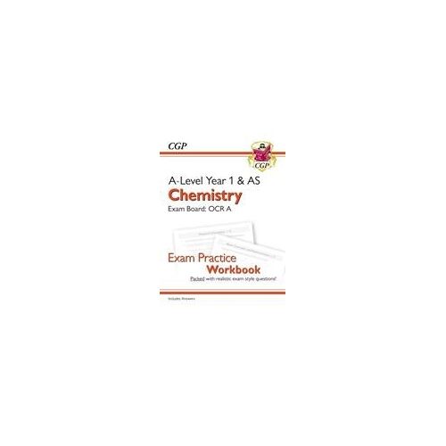A-Level Chemistry: Ocr A Year 1 & As Exam Practice Workbook - Includes Answers