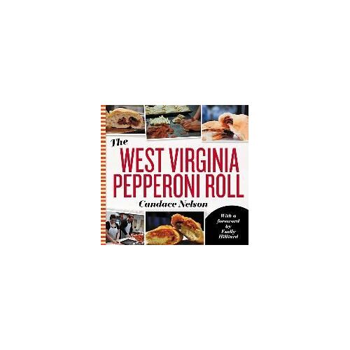 The West Virginia Pepperoni Roll