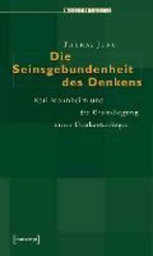 Die Seinsgebundenheit Des Denkens