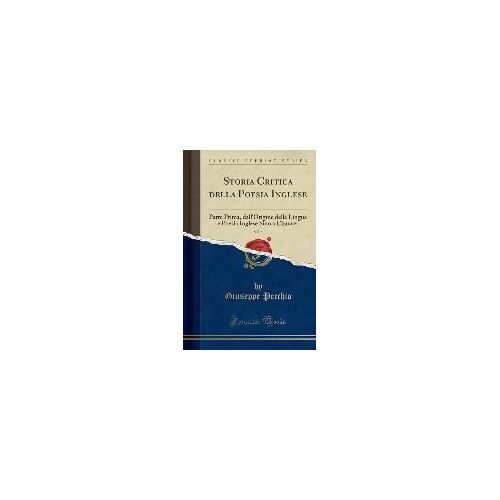 Pecchio, G: Storia Critica Della Poesia Inglese, Vol. 1