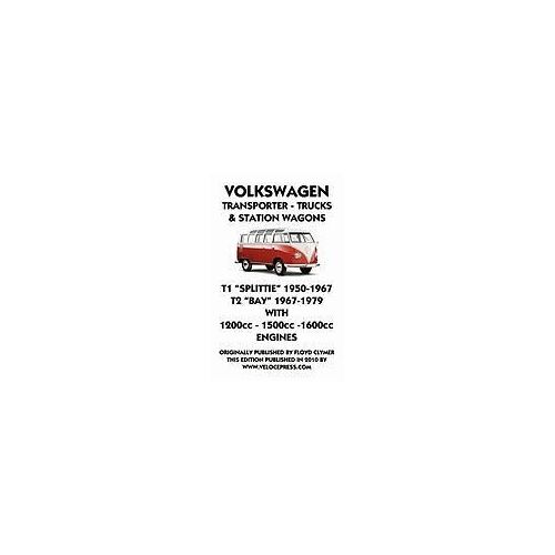 Volkswagen Transporter 1950-1979 1200cc - 1600cc Workshop Manual