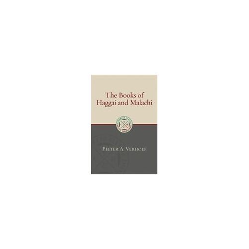 The Books Of Haggai And Malachi