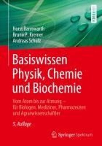 Basiswissen Physik, Chemie Und Biochemie