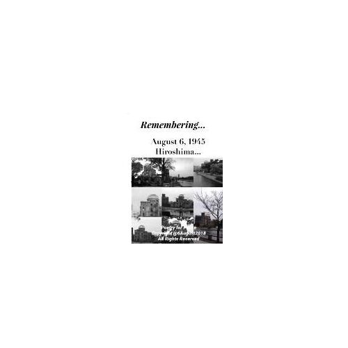Remembering... August 6, 1945 Hiroshima