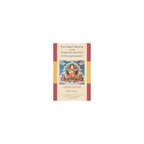 The Great Treatise On The Stages Of The Path To Enlightenment (Volume 3)